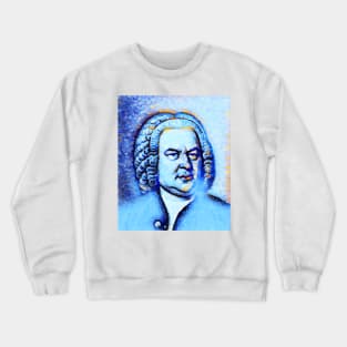 Johann Sebastian Bach Portrait | Johann Sebastian Bach Artwork | Johann Sebastian Bach Painting 13 Crewneck Sweatshirt